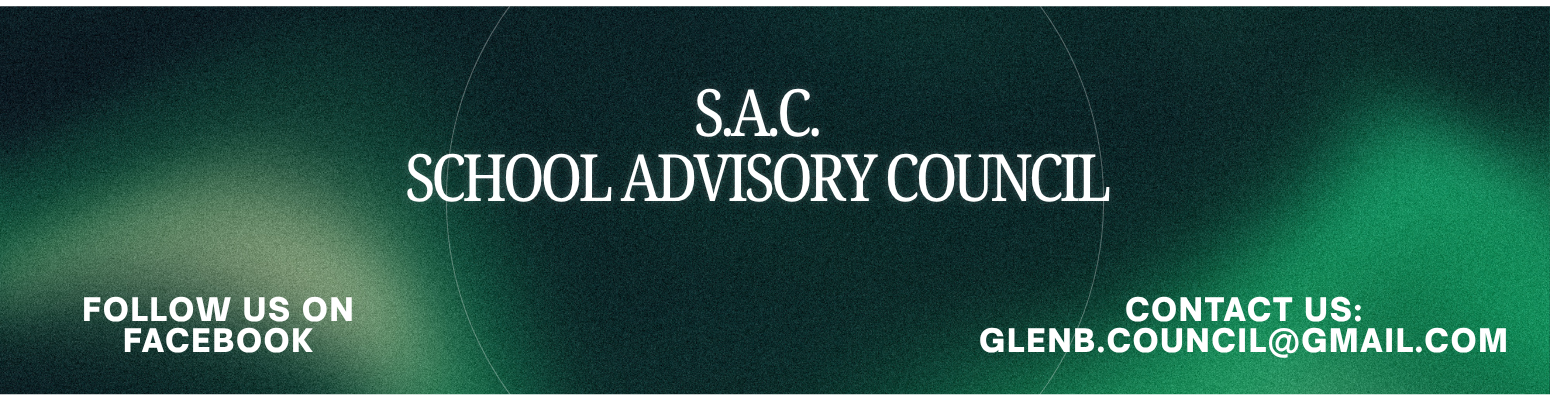 S.A.C. SCHOOL ADVISORY COUNCIL